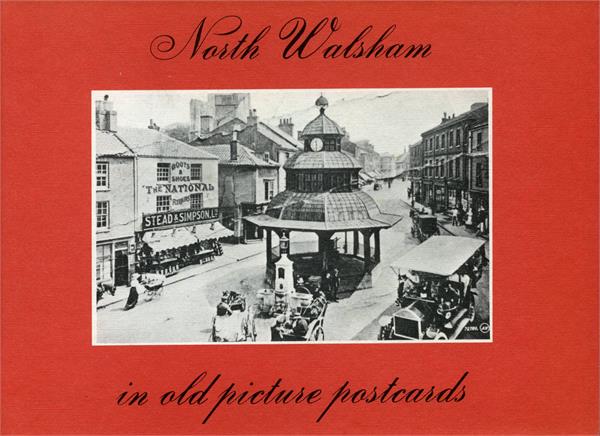 North Walsham in old picture postcards